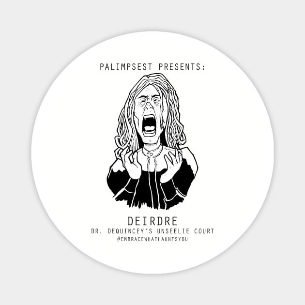 Deirdre (Unseelie Court) Magnet by Palimpsest Podcast